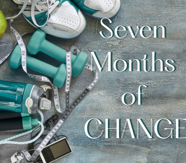 Seven Months of Change – update&nbsp;#1